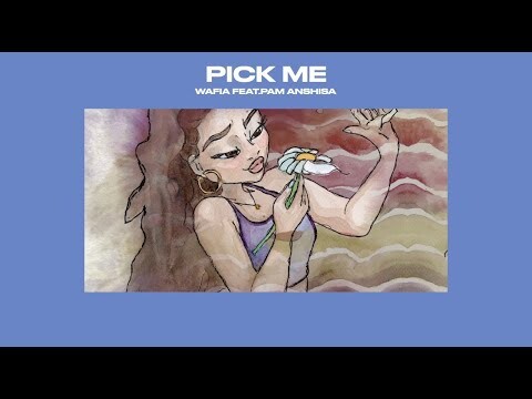 Wafia - Pick Me (feat. Pam Anshisa) [THAI SUB]