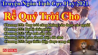 Rể Quý Trời Cho Chương 251 - 255 || Lâm Thanh Diện Hứa Bích Hoài