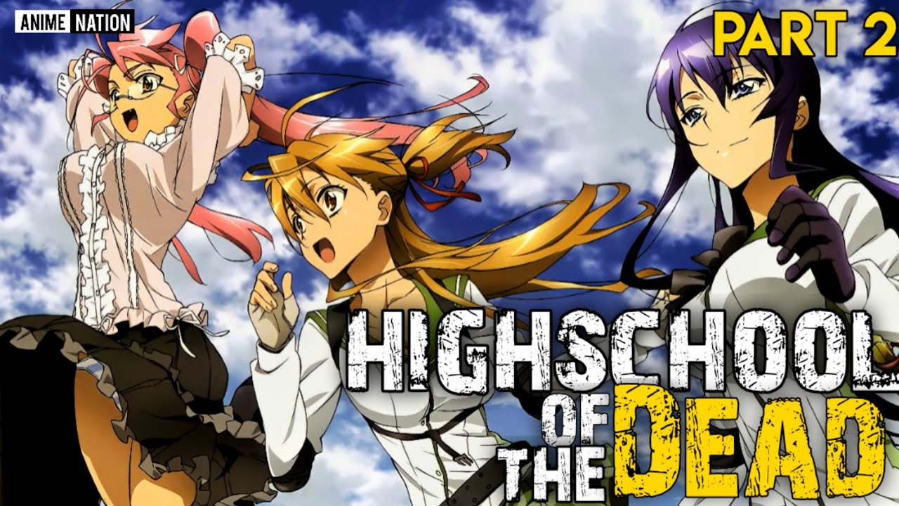 Highschool of the Dead Ep 1 To 4 in Hindi, Explained in hindi by Anime  Nation
