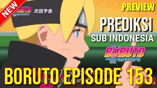 BORUTO EPISODE 153 SUB INDONESIA | PREVIEW TSUBAKI DAN KELOMPOK TIM 15