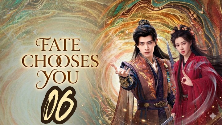 Fᴀᴛᴇ Cʜᴏᴏsᴇs | Eᴘɪsᴏᴅᴇ 6 - Eɴɢ sᴜʙ