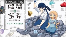 Ruri no Houseki EP 02