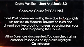 Gretta Van Riel  course - Start And Scale 3.0 download