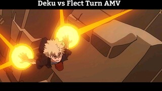 Deku vs Flect Turn AMV Hay Nhất