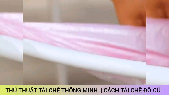 thủ thuật tái chế và tác đồ cũ thông minh