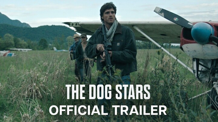 The Dog Stars - Official Trailer - In Theaters Aug 28