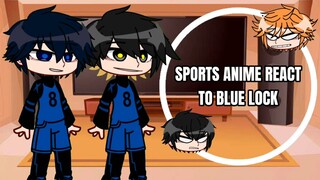 Sports Anime React To Blue Lock | GCRV | 2/4 |