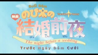 doraemon vietsub:Đêm trước ngày đám cưới của Nobita | bản năm 1999