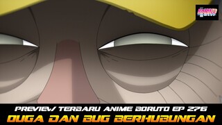 PREVIEW TERBARU ANIME BORUTO EP. 276 | OUGA DAN BUG BERHUBUNGAN!