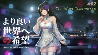 Ep2 Betsu no sekai e no kibō (Sub Indo) - The Wind Controller