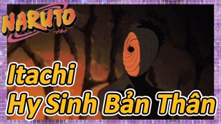 Itachi Hy Sinh Bản Thân