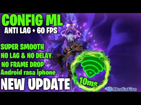 UPDATE!!CONFIG ML||ANTI LAG 60 FPS +PING BOOSTER NEW UPDATE PATCH TERBARU
