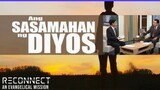 Ang mga Taong Sasamahan ng Diyos |Reconnect (1080P_HD)