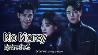 No Mercy (2025) | Episode 2 | EngSub