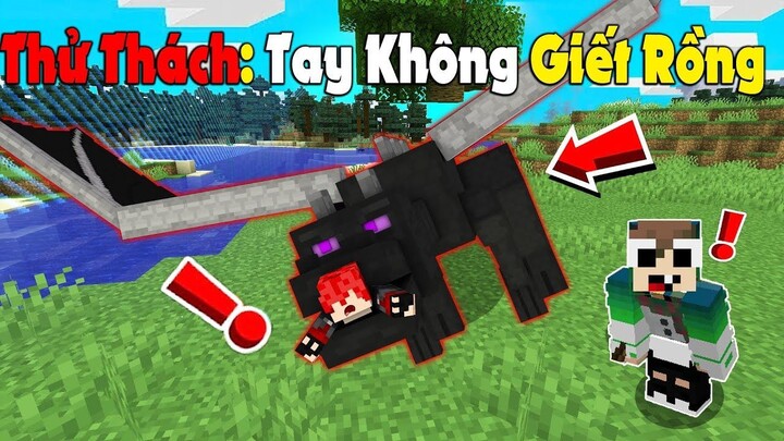 MINECRAFT THỬ THÁCH nếu bạn đấm tay gây 1 tỷ dam...
