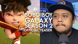 #React to BOBOIBOY GALAXT SEASON 2 Official Teaser