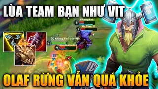 [LMHT Tốc Chiến] Olaf Rừng Một Mình Lùa Team Bạn Chạy Như Vịt Đi Rừng Vẫn Quá Khỏe