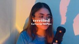 terrified - katharine mcphee / tiktok song cover