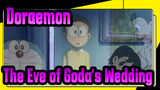 [Doraemon] The Eve of Goda & His Wife's Wedding, The First Appearance of His Father-in-law