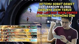 LIAT GUA MAIN SNIPER LANGSUNG BEGINI ?! KETEMU SOBAT DAWET DARI RANDOM GLOBAL ! - PUBG MOBILE INDO