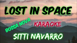 LOST IN SPACE - SITTI NAVARRO │ BOSSA (KARAOKE VERSION)