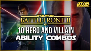 10 Powerful Hero And Villain Ability Combos | Star Wars Battlefront 2 Tips