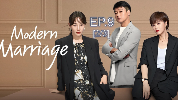 ดูซีรี่ย์ 😘 Modern Marriage (2022) EP 9 _2