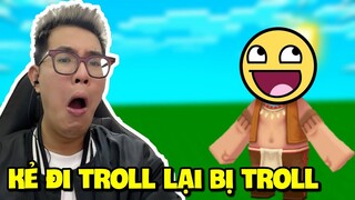 KẺ ĐI TROLL LẠI BỊ TROLL: MEOWPEO ĐÁNH CẮP CẦN GẠT KHI TRÀ TRỘN MAP GIẢI MÃ BỊ CHỦ PHÒNG PHẢN DAME