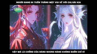 Người đang đi tuần trăng mật vui vẻ với chị gái kia, vậy mà là chồng của nàng #reviewtruyentranh