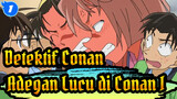 Detektif Conan | Adegan-adegan Lucu di Conan (I)_1