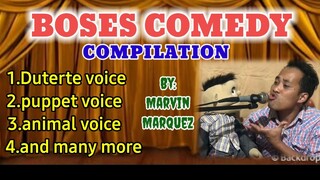 BOSES COMEDY COMPILATION- (DUTERTE voice,Puppet, Animal voices) By Marvin Marquez/ Mommy jeng