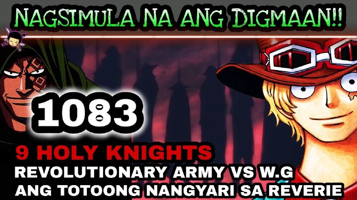 One piece 1083: Nagsimula na ang digmaan |  9 Holy Knights | Ang totoong nangyari sa reverie