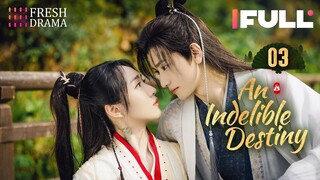 【Multi-sub】An Indelible Destiny EP03 | Amanda Liu, Wang Tingxu | 妙绝好姻缘 | Fresh Drama