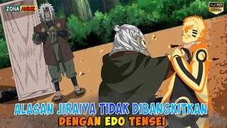 ALASAN SEBENARNYA KENAPA JIRAIYA SENSEI TIDAK DI EDO TENSEI