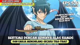 BERTEMU DEGAN KAKAK BAYI OVERPOWER‼️ & EMILIA DI CULIK - ALUR CERITA ANIME HATARAKU MAOU-SAMA S3 5-6