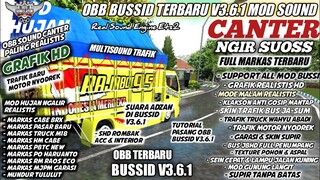 OBB BUSSID TERBARU V3.6.1 SOUND CANTER NGIR SUOSS | MARKAS BUSSID TERBARU | BUS SIMULATOR INDONESIA