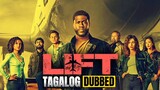 Lift Full Movie Tagalog