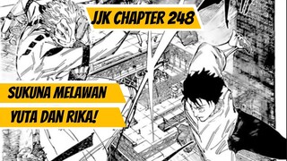 Jujutsu Kaisen Chapter 248 | Yuta datang | Sukuna Melawan Yuta dan Rika