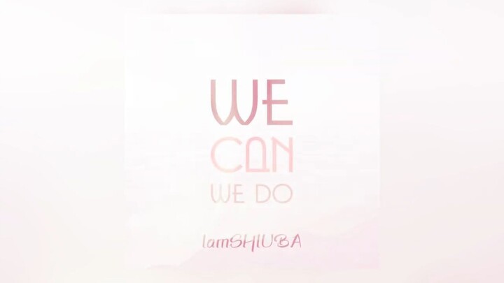 IamSHIUBA - We Can We Do (Official Audio)