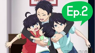 The Four Brothers of Yuzuki Household: Youth Story of a Family (Episode 2) Eng sub