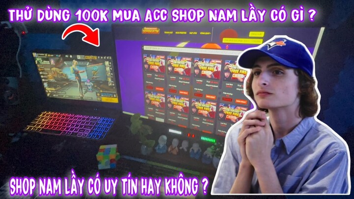 Mua Acc Free Fire 100K Shop Nam Lầy Và Cái Kết ? Shop Nam Lầy Bán Acc Free Fire Có Uy Tín Không ?
