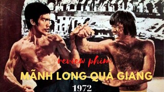 REVIEW PHIM MÃNH LONG QUÁ GIANG,tác phẩm nổi tiếng của cố DIỄN VIÊN võ thuật LÝ TIỂU LOG|BINN GAMING