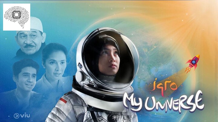 Iqro 2: My Universe 2019 Sub Indo