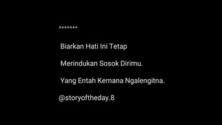 Episode 6 : Story Of The Day / Kata Kata Hari Ini (Story Quotes Sunda)