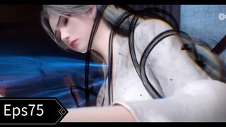 Renegade Immortal Episode 75 Sub Indo
