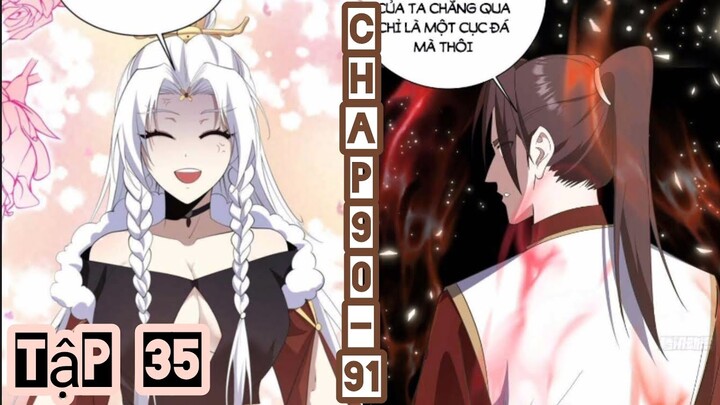 Main xuyên không. Ta Ở Nhà 100 Năm Khi Ra Ngoài Đã Vô Địch. Tập 35. Chap 90-91. Quán Truyện Tu Tiên.