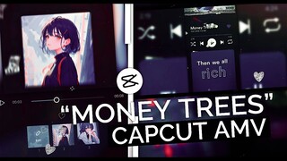 “Money Trees” Trend CapCut Template || CapCut AMV Tutorial