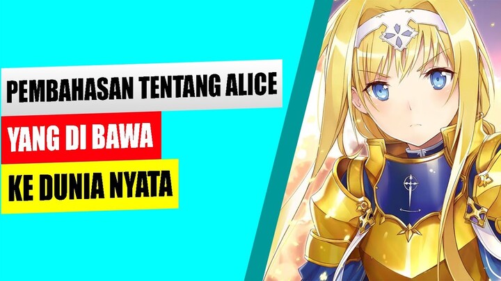 Pembahasan tentang Alice yang di bawa ke dunia nyata - BAHAS ANIME