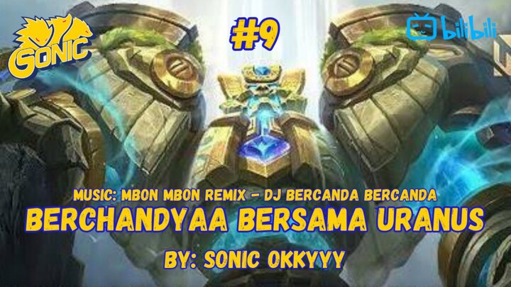 #9 Berchandyaaa bersama Uranus wkwk...