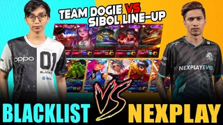 TEAM DOGIE vs. SIBOL LINE-UP!! NEXPLAY vs. BLACKLIST INTL. in RANK! ~ MOBILE LEGENDS